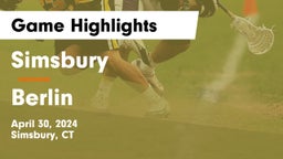Simsbury  vs Berlin  Game Highlights - April 30, 2024