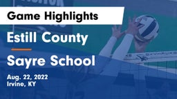 Estill County  vs Sayre School Game Highlights - Aug. 22, 2022