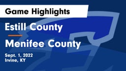 Estill County  vs Menifee County Game Highlights - Sept. 1, 2022