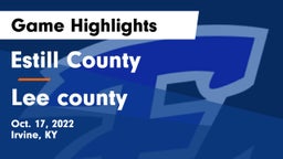 Estill County  vs Lee county  Game Highlights - Oct. 17, 2022