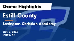Estill County  vs Lexington Christian Academy Game Highlights - Oct. 3, 2023