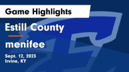 Estill County  vs menifee  Game Highlights - Sept. 12, 2023