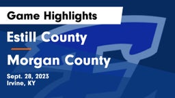 Estill County  vs Morgan County  Game Highlights - Sept. 28, 2023
