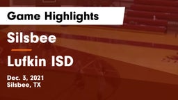 Silsbee  vs Lufkin ISD Game Highlights - Dec. 3, 2021