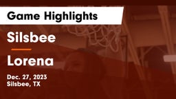 Silsbee  vs Lorena  Game Highlights - Dec. 27, 2023