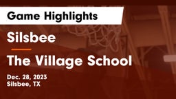 Silsbee  vs The Village School Game Highlights - Dec. 28, 2023