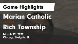Marian Catholic  vs Rich Township Game Highlights - March 29, 2022