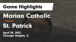 Marian Catholic  vs St. Patrick Game Highlights - April 28, 2022