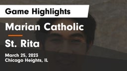 Marian Catholic  vs St. Rita  Game Highlights - March 25, 2023