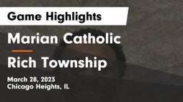 Marian Catholic  vs Rich Township  Game Highlights - March 28, 2023