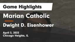 Marian Catholic  vs Dwight D. Eisenhower  Game Highlights - April 3, 2023