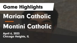 Marian Catholic  vs Montini Catholic  Game Highlights - April 6, 2023