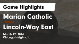 Marian Catholic  vs Lincoln-Way East  Game Highlights - March 22, 2024