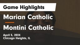 Marian Catholic  vs Montini Catholic  Game Highlights - April 5, 2024