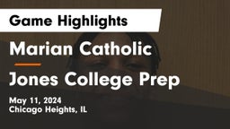 Marian Catholic  vs Jones College Prep Game Highlights - May 11, 2024