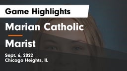Marian Catholic  vs Marist  Game Highlights - Sept. 6, 2022