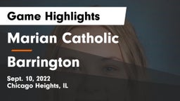 Marian Catholic  vs Barrington  Game Highlights - Sept. 10, 2022