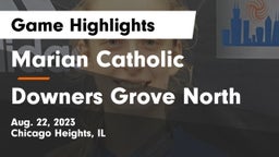 Marian Catholic  vs Downers Grove North  Game Highlights - Aug. 22, 2023