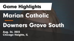 Marian Catholic  vs Downers Grove South  Game Highlights - Aug. 26, 2023