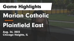 Marian Catholic  vs Plainfield East Game Highlights - Aug. 26, 2023