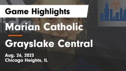 Marian Catholic  vs Grayslake Central  Game Highlights - Aug. 26, 2023