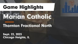Marian Catholic  vs Thornton Fractional North  Game Highlights - Sept. 22, 2023