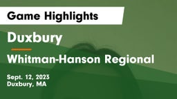 Duxbury  vs Whitman-Hanson Regional  Game Highlights - Sept. 12, 2023