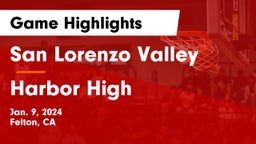 San Lorenzo Valley  vs Harbor High Game Highlights - Jan. 9, 2024