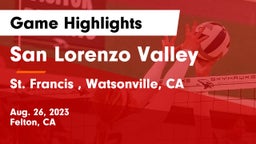 San Lorenzo Valley  vs St. Francis , Watsonville, CA Game Highlights - Aug. 26, 2023