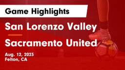 San Lorenzo Valley  vs Sacramento United Game Highlights - Aug. 12, 2023