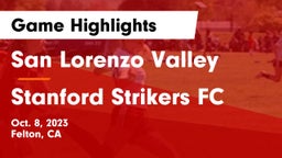 San Lorenzo Valley  vs Stanford Strikers FC Game Highlights - Oct. 8, 2023