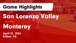 San Lorenzo Valley  vs Monterey Game Highlights - April 27, 2024