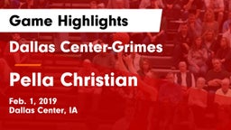 Dallas Center-Grimes  vs Pella Christian  Game Highlights - Feb. 1, 2019