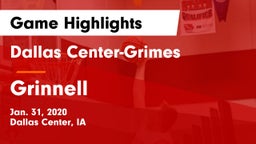 Dallas Center-Grimes  vs Grinnell  Game Highlights - Jan. 31, 2020