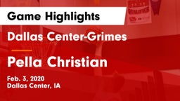 Dallas Center-Grimes  vs Pella Christian  Game Highlights - Feb. 3, 2020
