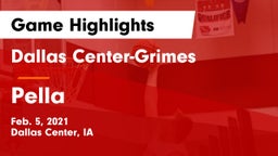 Dallas Center-Grimes  vs Pella  Game Highlights - Feb. 5, 2021