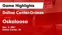 Dallas Center-Grimes  vs Oskaloosa  Game Highlights - Dec. 3, 2021