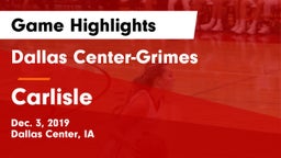 Dallas Center-Grimes  vs Carlisle  Game Highlights - Dec. 3, 2019
