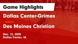 Dallas Center-Grimes  vs Des Moines Christian  Game Highlights - Dec. 12, 2020