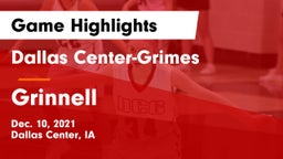 Dallas Center-Grimes  vs Grinnell  Game Highlights - Dec. 10, 2021