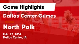 Dallas Center-Grimes  vs North Polk  Game Highlights - Feb. 27, 2024