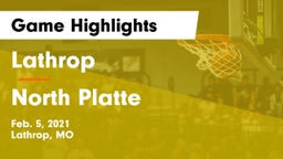 Lathrop  vs North Platte  Game Highlights - Feb. 5, 2021