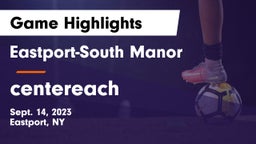 Eastport-South Manor  vs centereach  Game Highlights - Sept. 14, 2023