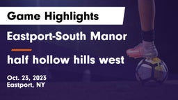 Eastport-South Manor  vs half hollow hills west Game Highlights - Oct. 23, 2023