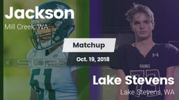 Matchup: Jackson  vs. Lake Stevens  2018