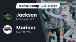 Recap: Jackson  vs. Mariner  2019