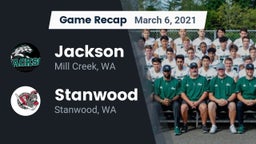 Recap: Jackson  vs. Stanwood  2021