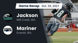 Recap: Jackson  vs. Mariner  2021