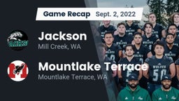 Recap: Jackson  vs. Mountlake Terrace  2022