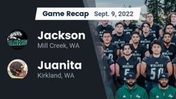 Recap: Jackson  vs. Juanita  2022